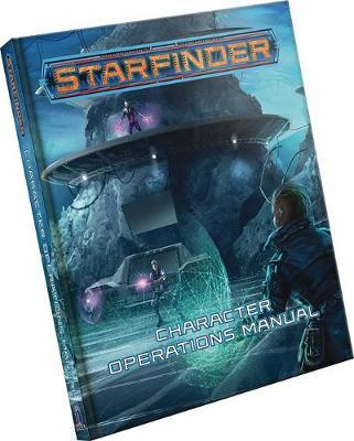 Starfinder RPG: Character Operations Manual - Joe Pasini