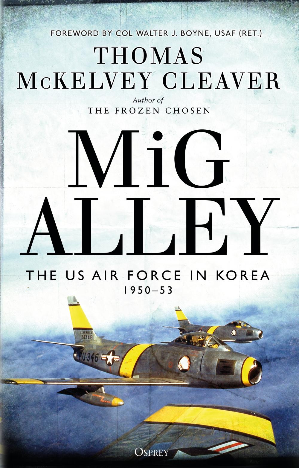 MiG Alley - Thomas McKelvey Cleaver