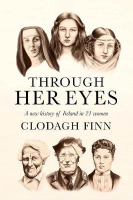 Through Her Eyes - Clodagh Finn