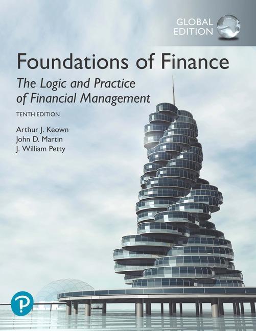 Foundations of Finance, Global Edition - Arthur J Keown