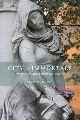 City of Immortals - Carolyn Campbell