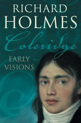 Coleridge - Richard Holmes