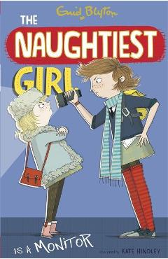 Naughtiest Girl is a Monitor