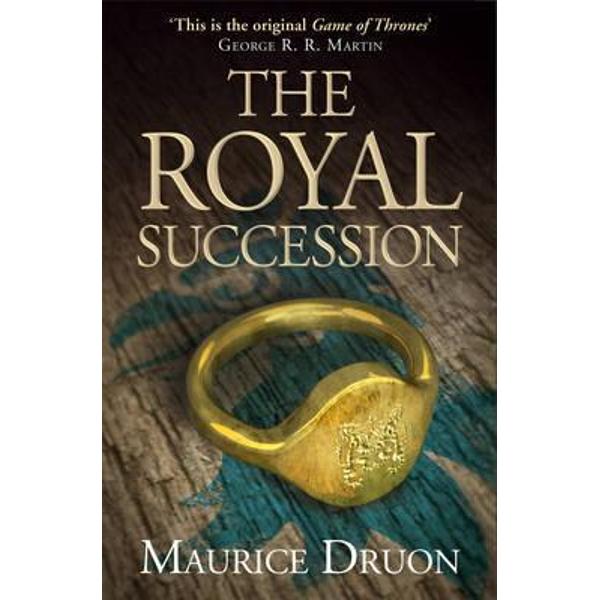 Royal Succession - Maurice Druon