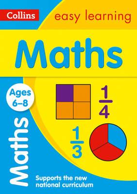 Collins Easy Learning Age 5-7 - Maths Ages 6-8
