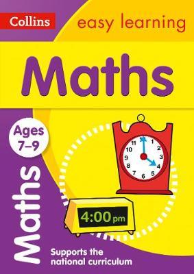 Collins Easy Learning Age 7-11 - Maths Ages 7-9