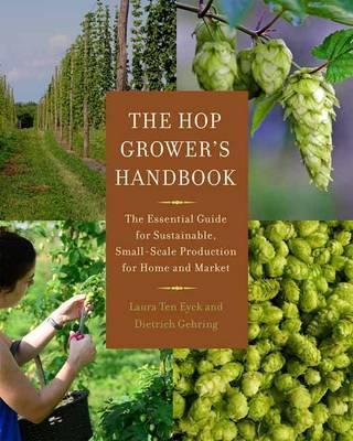 Hop Grower's Handbook - Laura Ten Eyck