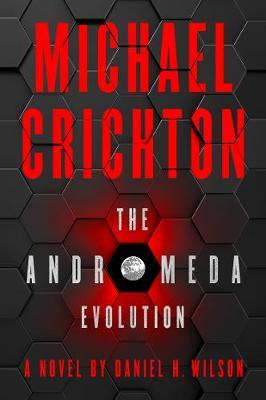 Andromeda Evolution - Michael Crichton