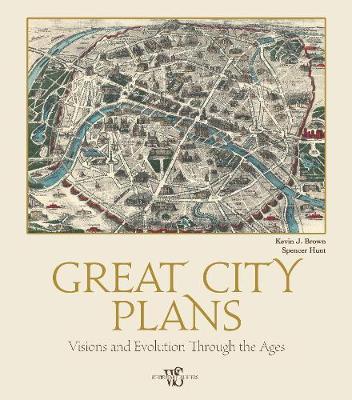 Great City Plans - Kevin J Brown