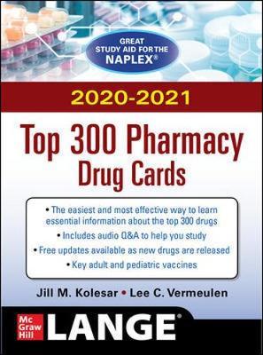 McGraw-Hill's 2020/2021 Top 300 Pharmacy Drug Cards - Jill Kolesar