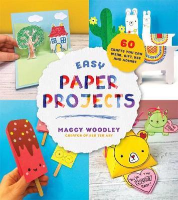 Easy Paper Projects - Maggy Woodley