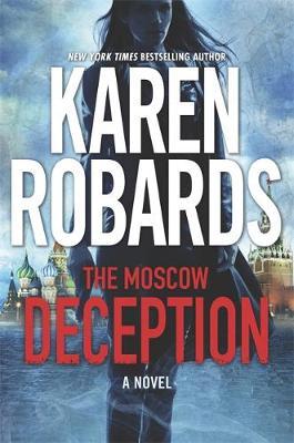 Moscow Deception - Karen Robards