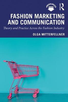 Fashion Marketing and Communication - Olga Mitterfellner