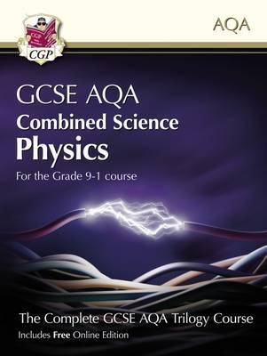 Grade 9-1 GCSE Combined Science for AQA Physics Student Book -  