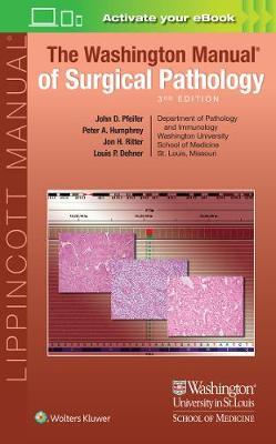 Washington Manual of Surgical Pathology - John  D Pfeifer