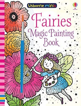 Magic Painting Fairies - Fiona Watt
