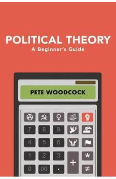 Coperta cărții 'Political Theory - Pete Woodcock'