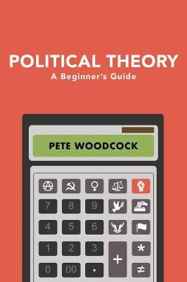 Political Theory - Pete Woodcock