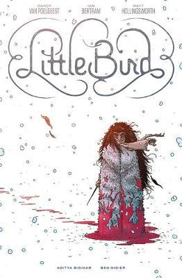 Little Bird: The Fight for Elder's Hope - Darcy Van Poelgeest
