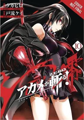 Akame ga Kill! Zero, Vol. 10 -  Takahiro