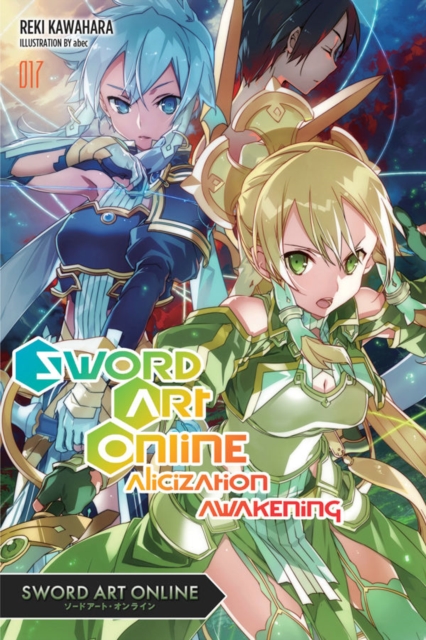 Sword Art Online, Vol. 17 (light novel) - Reki Kawahara