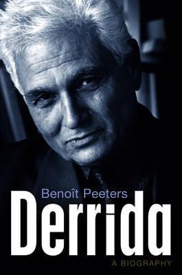 Derrida - Benoit Peeters
