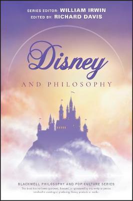 Disney and Philosophy - Richard Brian Davis
