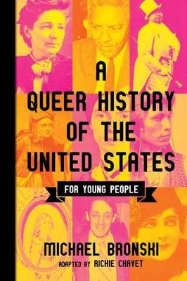 Queer History of the United States for Young People - Michael Bronski