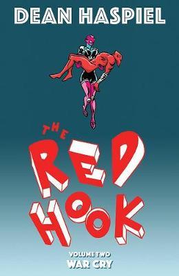 Red Hook Volume 2: War Cry - Dean Haspiel
