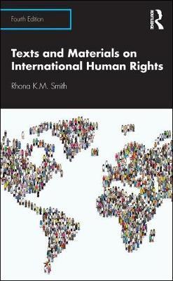 Texts and Materials on International Human Rights - Rhona KM Smith