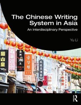 Chinese Writing System in Asia - Yu Li