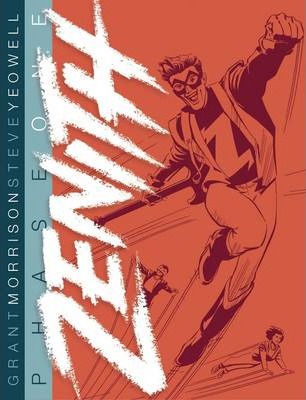 Zenith: Phase 1 - Steve Yeowell, Grant Morrison