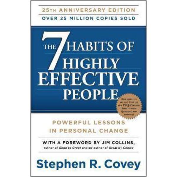 7 Habits of Highly Effective People - Dr Stephen R Covey