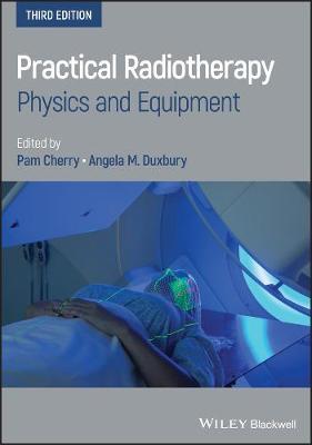 Practical Radiotherapy - Pam Cherry