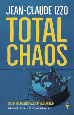 Total Chaos - Jean-Claude Izzo