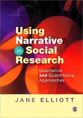 Using Narrative in Social Research - Jane Elliott