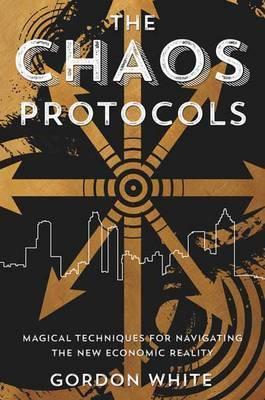 Chaos Protocols - Gordon White