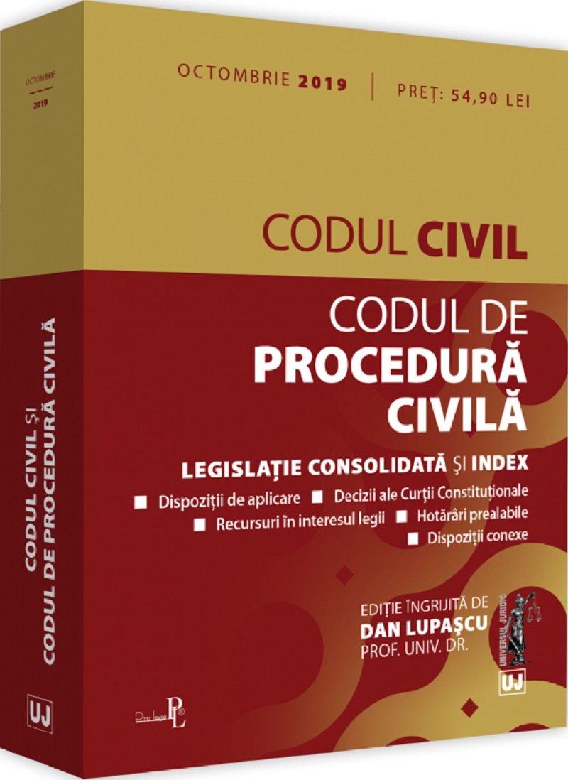 Codul civil. Codul de procedura civila. Octombrie 2019 - Dan Lupascu