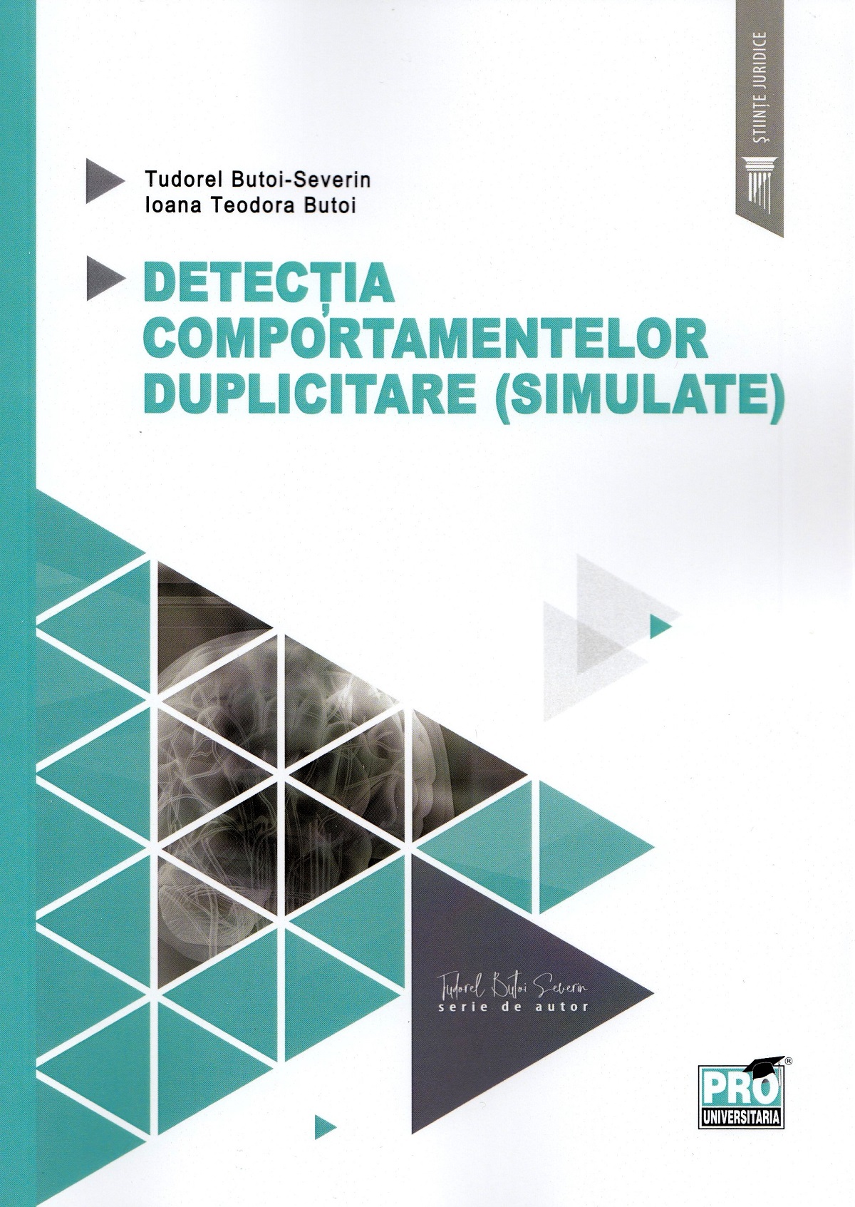 Detectia comportamentelor duplicitare (simulate) - Tudorel Butoi-Severin