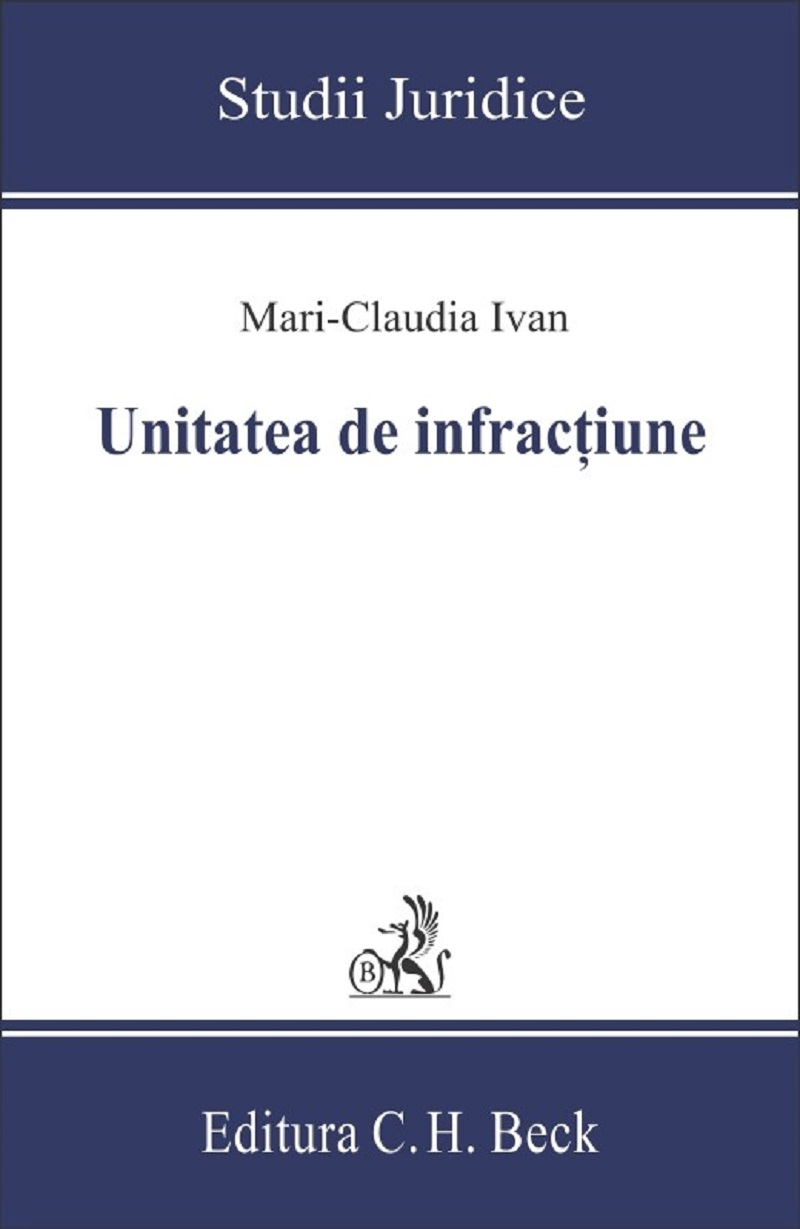 Unitatea de infractiune - Mari-Claudia Ivan