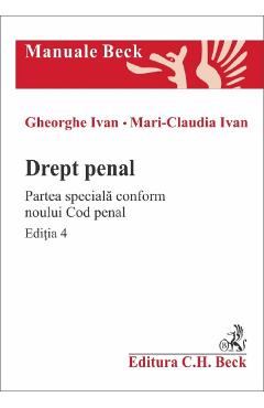 Coperta cărții 'Drept penal. Partea speciala Ed.4 - Gheorghe Ivan, Mari-Claudia Ivan'