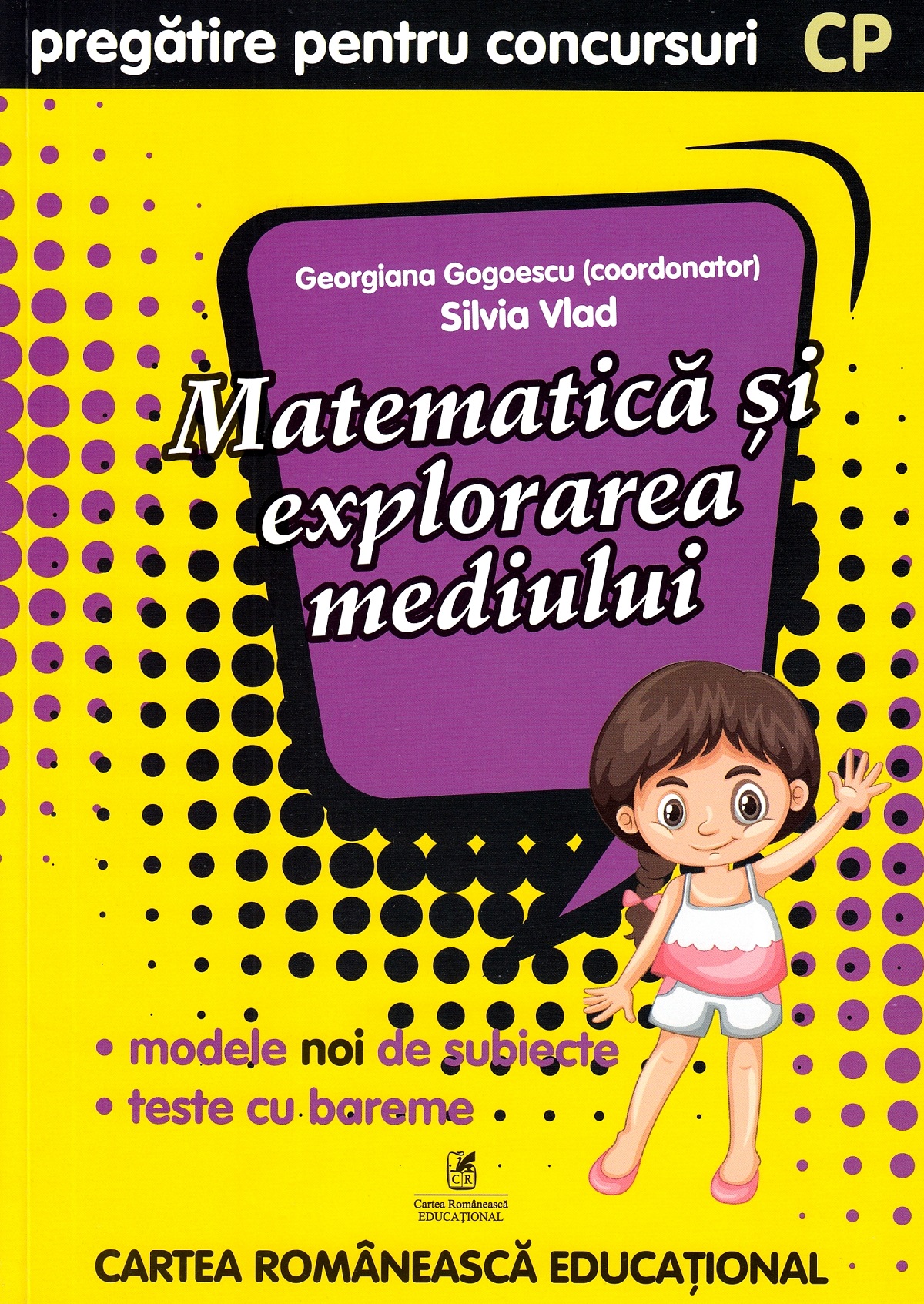 Matematica si explorarea mediului - Clasa pregatitoare - Pregatire pentru concursuri - Georgiana Gogoescu