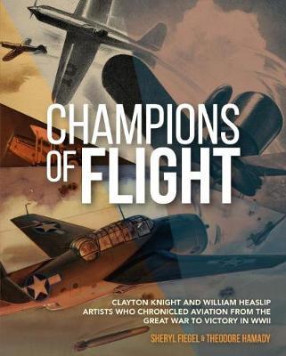 Champions of Flight - Sheryl Fiegel