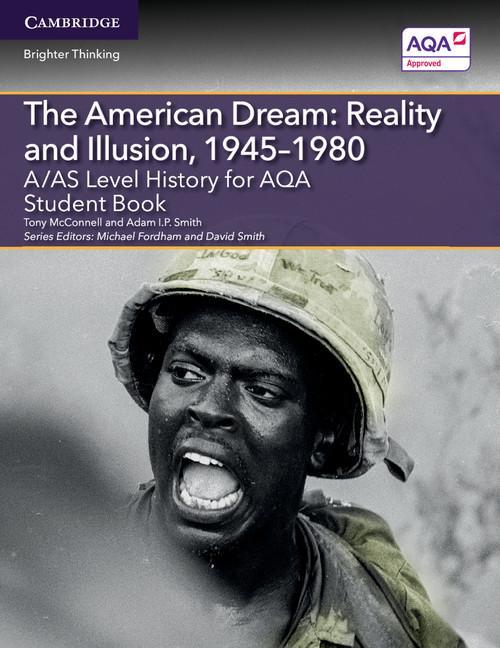 A/AS Level History for AQA The American Dream: Reality and I - Tony McConnell
