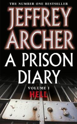 Prison Diary Volume I - Jeffrey Archer