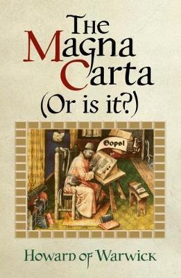 Magna Carta (or is it?) - Howard Warwick