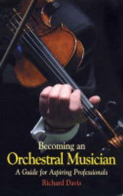 Becoming an Orchestral Musician - Richard Davis