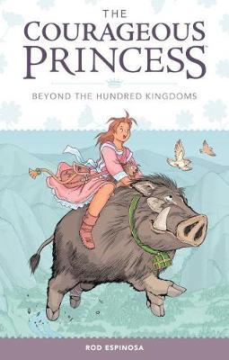 Courageous Princess Volume 1 - Rod Espinosa