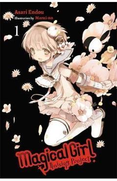 Coperta cărții Magical Girl Raising Project, Vol. 1 (light novel) - Asari Endou