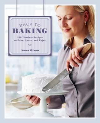 Back to Baking - Anna Olson